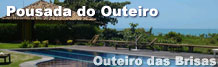 Pousada do Outeiro - Outeiro das Brisas - Praia do Espelho - Bahia